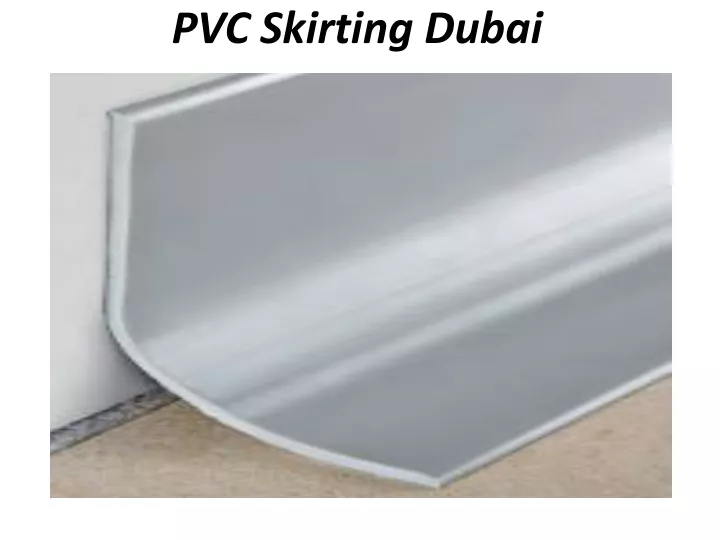 pvc skirting dubai