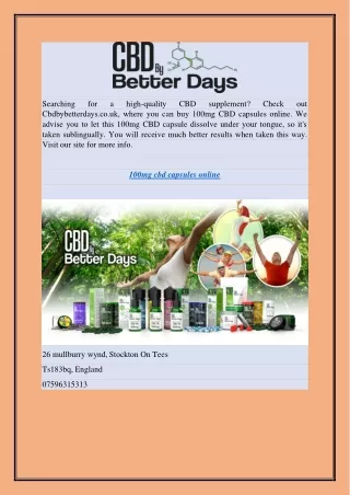 100mg Cbd Capsules Online Cbdbybetterdays.co.uk