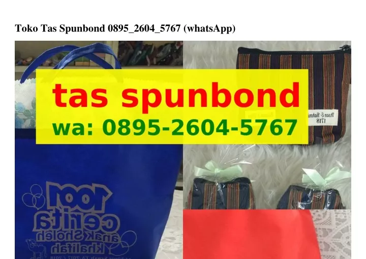 toko tas spunbond 0895 2604 5767 whatsapp