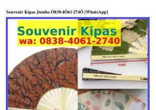 souvenir kipas jumbo 838 4 61 274 whatsapp