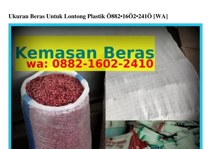 ukuran beras untuk lontong plastik 882 16 2 241 wa