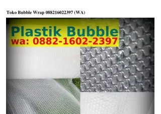 toko bubble wrap 088216022397 wa