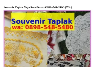 souvenir taplak meja serat nanas o898 548 548o wa