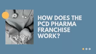 how does the pcd pharma franchise work