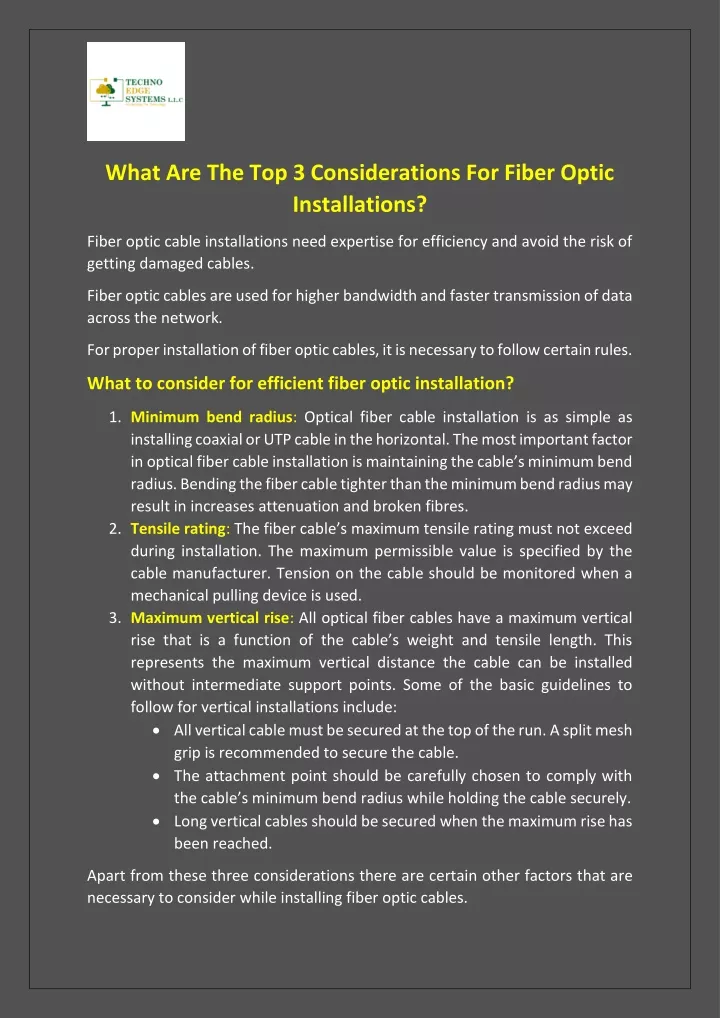 what are the top 3 considerations for fiber optic