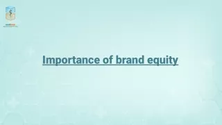 Importance of brand equity