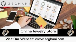 Online Jewelry Store | Best Jewelry Store | Zeghani
