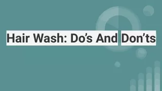 hair wash do s and don ts