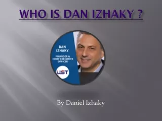 Who is Dan Izhaky