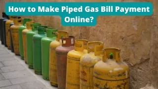 How to Make Piped Gas Bill Payment Online