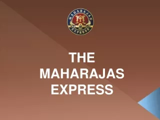 India Heritage Tour with Maharaja’s express
