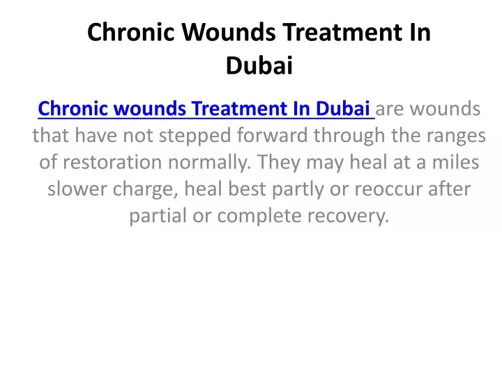chronic wounds treatment in dubai