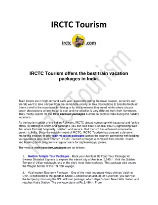 IRCTC Tourism offers the best train vacation packages in India.