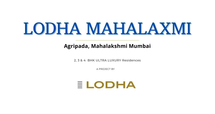 lodha mahalaxmi lodha mahalaxmi