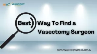 Vasectomy Surgeon: How You Can Find the Best One?