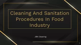 Cleaning And Sanitation Procedures In Food Industry- JBN Cleaning