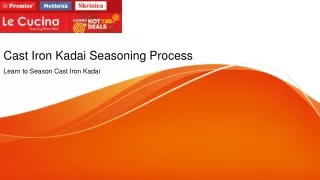 cast iron kadai seasoning process
