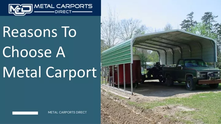reasons to choose a metal carport