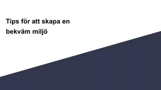 tips f r att skapa en bekv m milj