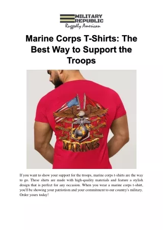 Marine Corps T-Shirts The Best Way to Support the Troops