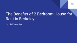 The Benefits of 2 Bedroom House for Rent in Berkeley