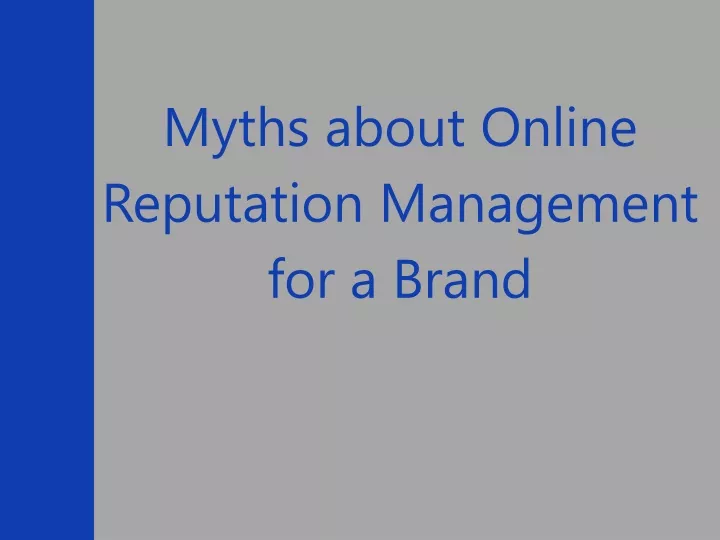 myths about online reputation management