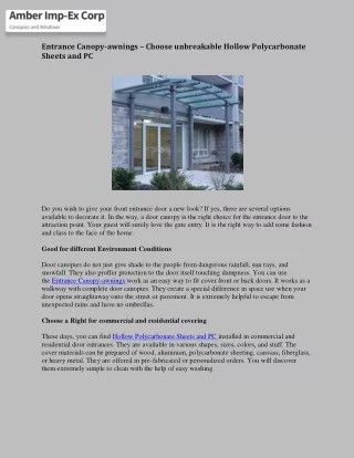 Entrance Canopy-awnings – Choose unbreakable Hollow Polycarbonate Sheets and PC