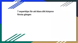 7 experttips f r att klara ditt k rprov f rsta
