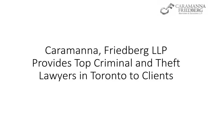 caramanna friedberg llp provides top criminal