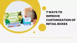 7 ways to improve customization of retail boxes