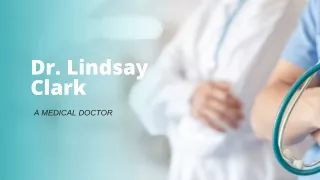 Dr. Lindsay Clark | A MEDICAL DOCTOR