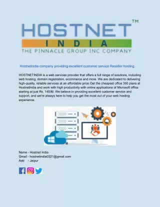 Hostnetindia company providing excellent customer service Reseller hosting.