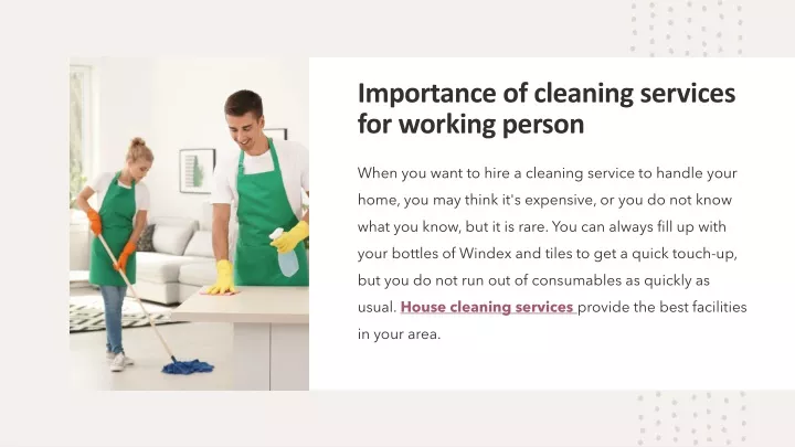 importance of cleaning services for working person