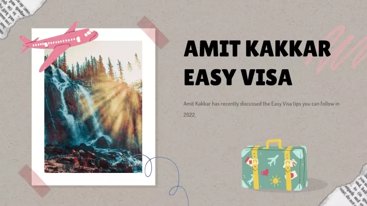 amit kakkar easy visa