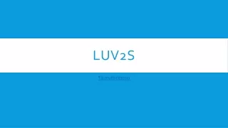 luv2s