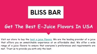 Get The Best E-Juice Flavors In USA