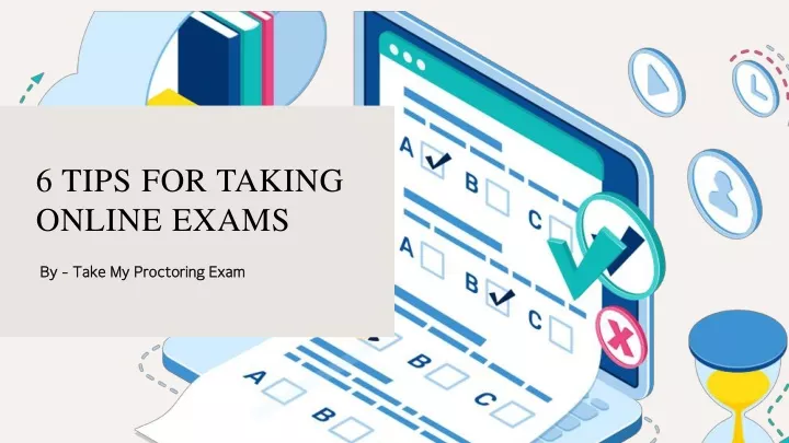 6 tips for taking online exams