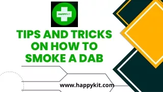 tips and tricks on how to smoke a dab