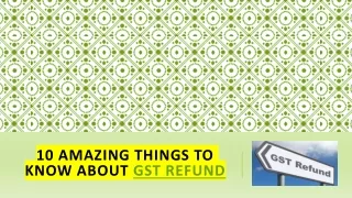 10 Amazing Things to know about GST Return