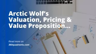 arctic wolf s valuation pricing value proposition