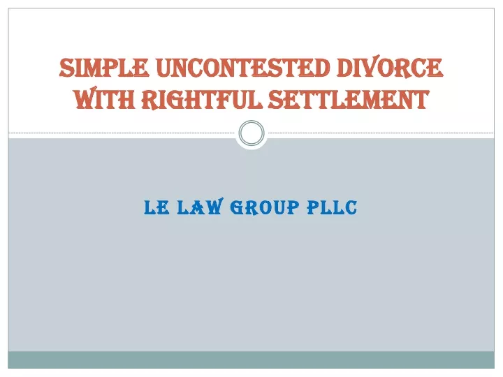 simple uncontested divorce with rightful settlement