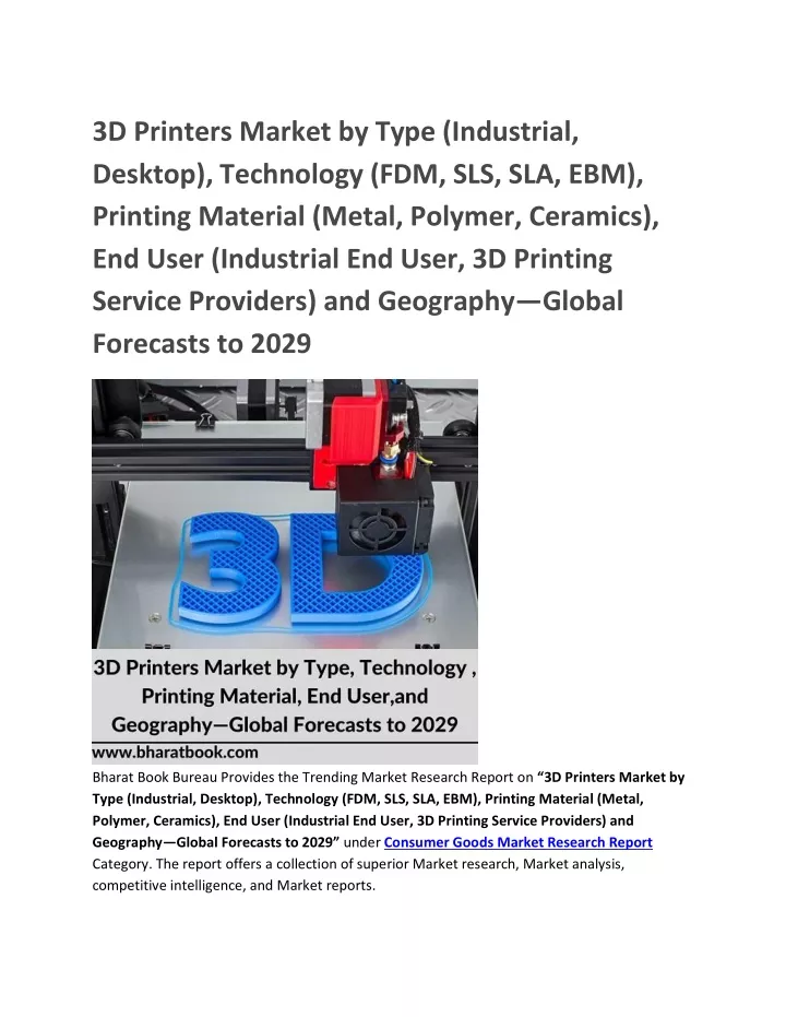 3d printers market by type industrial desktop