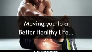 Moving you to a better healthy life