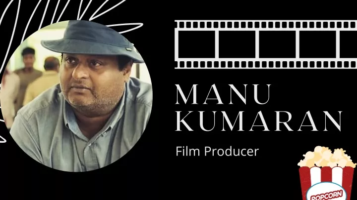 manu kumaran film producer