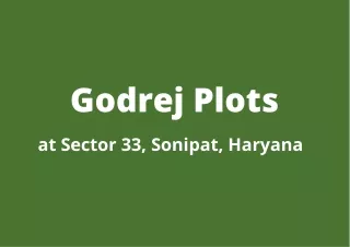 Godrej Plots Sector 33 Sonipat | Remain Carefree with a Secured Address