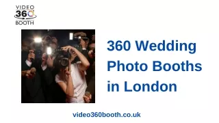 360 Wedding Photo Booths in London