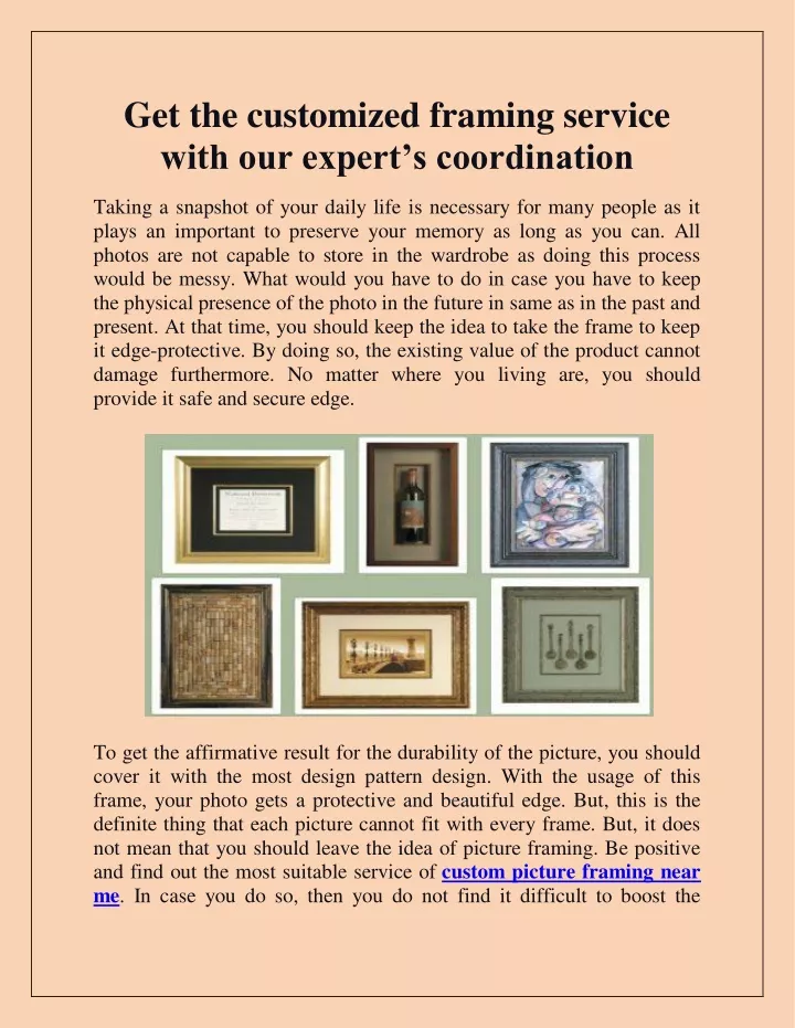 get the customized framing service with