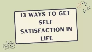 13 ways to get self satisfaction in life