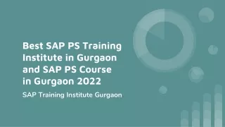 Best SAP PS Training Institute in Gurgaon and SAP PS Course in Gurgaon 2022