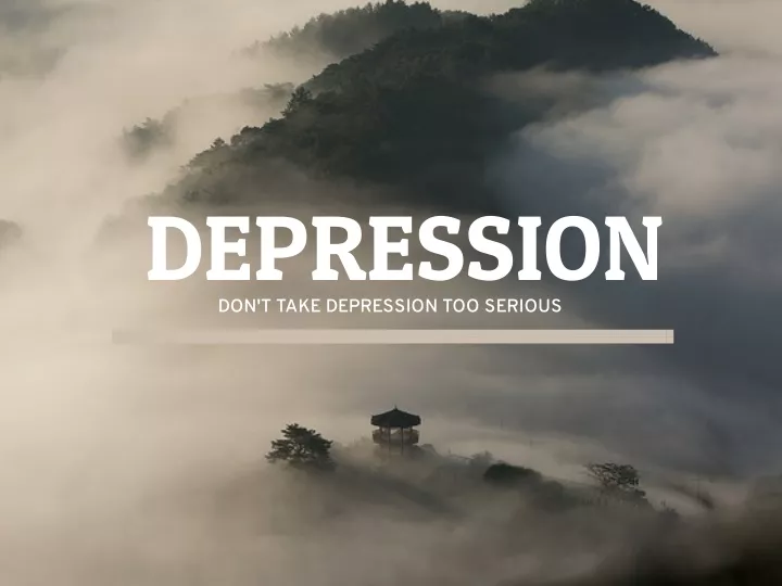 depression don t take depression too serious